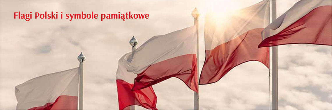 Flagi Polski i symbole pamiątkowe